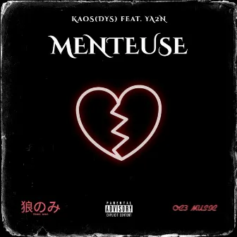 Menteuse by Kaos