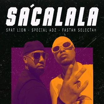 Sácalala by Spat Lion