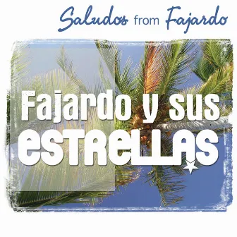 Saludos From Fajardo by Fajardo Y Sus Estrellas