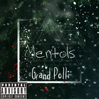 Mentols by Grand Polli