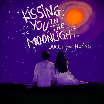 Kissing You In The Moonlight by Huông