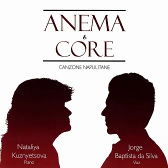 Anema & Core by Jorge Baptista Da Silva