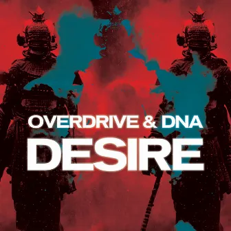 Desire by DNA