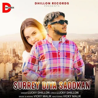 Surrey Diya Saddkan by Lucky Dhillon