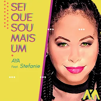 Sei Que Sou Mais Um by Aya