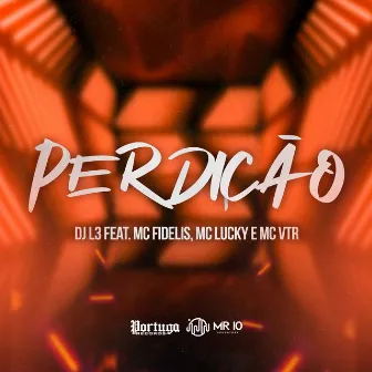 Perdição by DJ L3