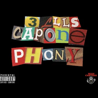 Phony by 3llls Capone