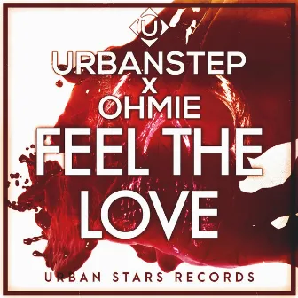 Feel the Love by Urbanstep