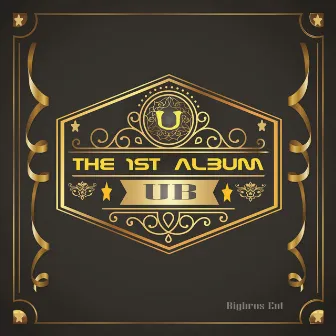 UB (The 1st Album) by UB