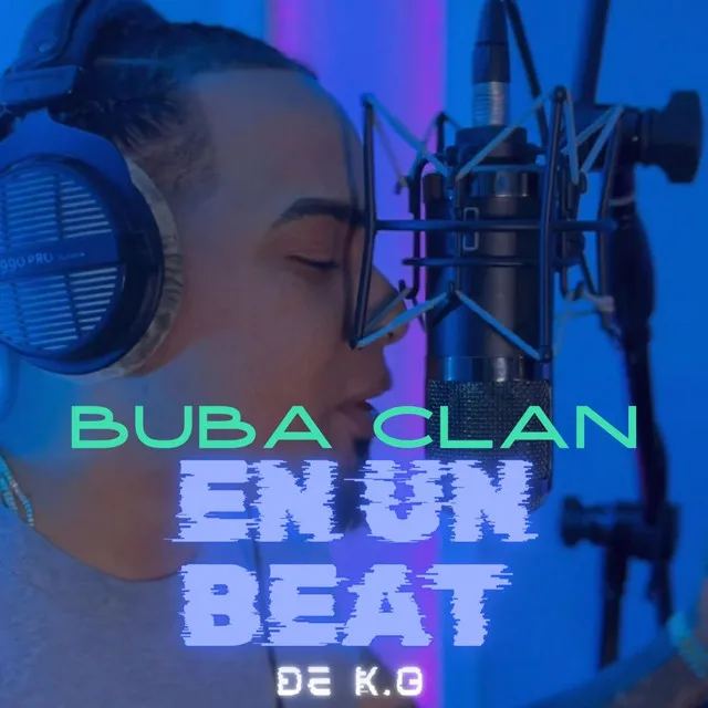 Buba Clan En Un beat De K.O