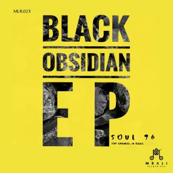 Black Obsidian EP by Soul 96