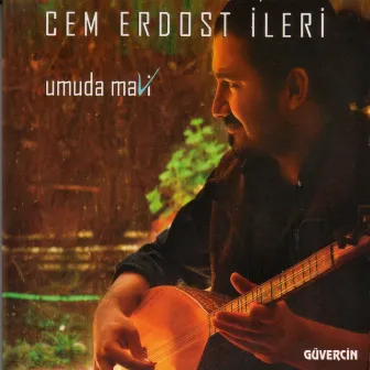 Umuda Mavi by Cem Erdost İleri