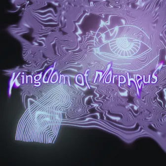 Kingdom of Morpheus by UROBOROS