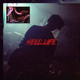 HELL LIFE by Dive