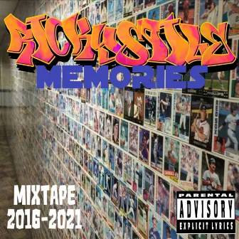 Memories Mixtape 2016 - 2021 by RICKYSTILE