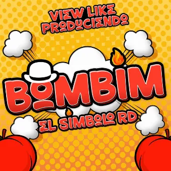 BOMBIM by View Like Produciendo