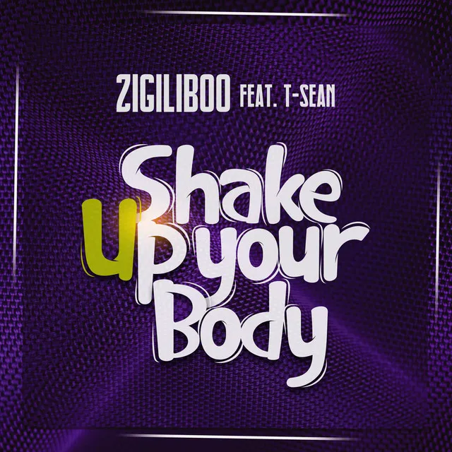 Shake Up Your Body