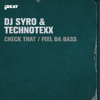 Check That / Feel da Bass by DJ Syro