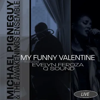 My Funny Valentine (Live) by Michael Pignéguy