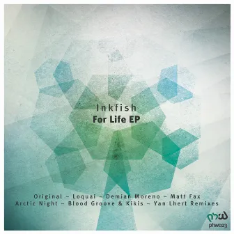 For Life EP by Inkfish