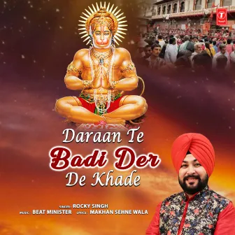 Daraan Te Badi Der De Khade by Rocky Singh