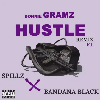 Hustle (Remix) by DonnieGramz