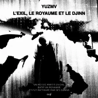 L'exil, le royaume et le djinn by Yuzmv