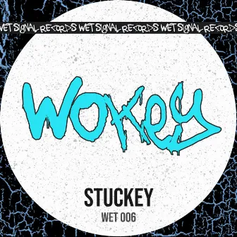 Wokey by Stuckey