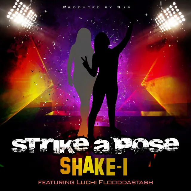 Strike a Pose (feat. Luchi Flooddastash)