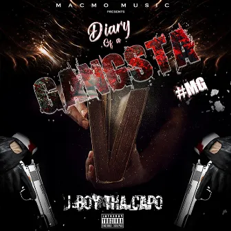 Diary of a Gangsta by Jboy Tha Capo