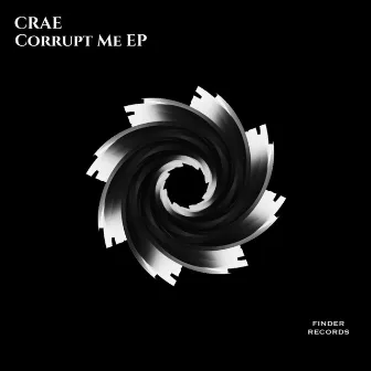 Corrupt Me EP by CRAE