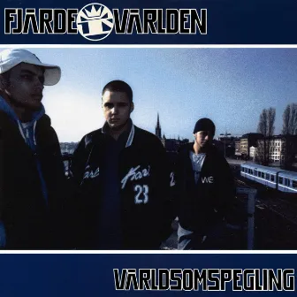 Världsomspegling by Fjärde Världen