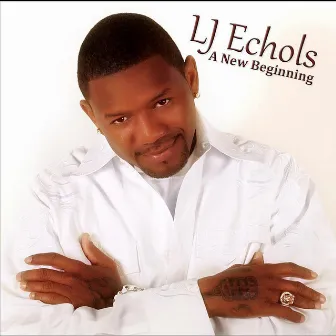 A New Beginning by LJ Echols