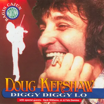 Diggy Diggy Lo by Doug Kershaw