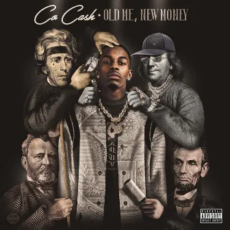 oLd Me, nEw MoNeY by Co Cash