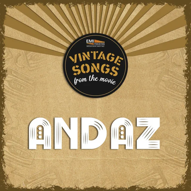 Andaz (Original Motion Picture Soundtrack)