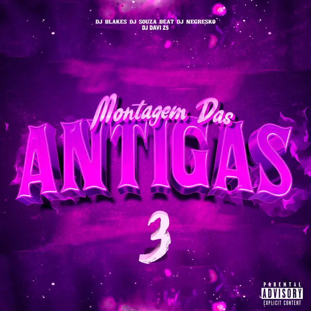 Montagem das Antigas 3 (feat. dj davi zs)