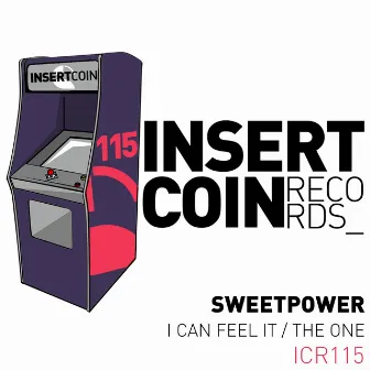 I Can Feel It / The One by Sweetpower