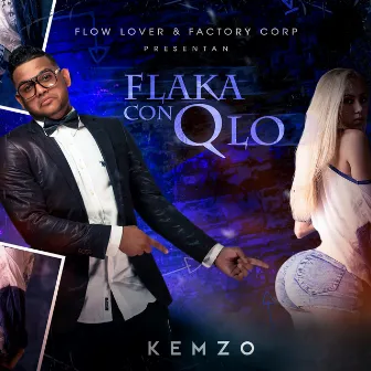 Flaka Con Qlo by Kemzo