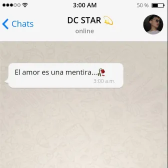 Mentiras by DC STAR