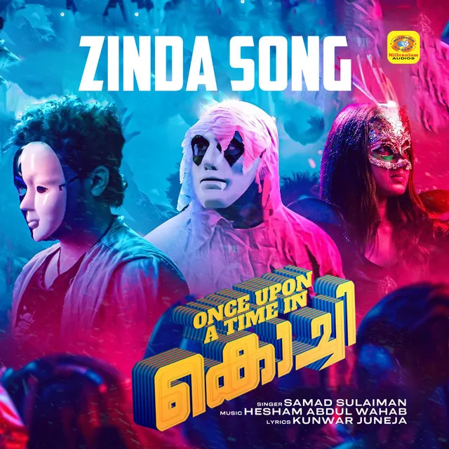 ZINDA SONG - From "Once Upon A Time In Kochi"