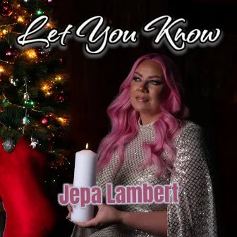 Let You Know by Jepa Lambert