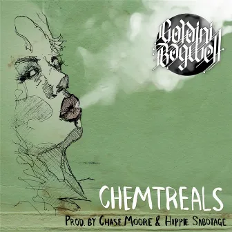 Chemtreals by Goldini Bagwell