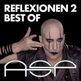 Reflexionen 2 - Best Of by ASP