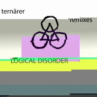 Ternärer Remixes by Logical Disorder