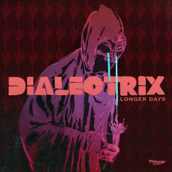 Longer Days by Dialectrix