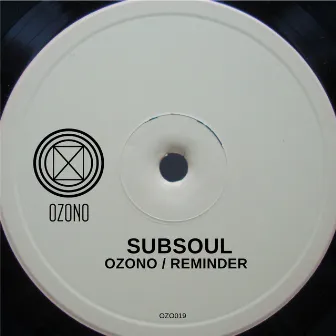 Ozono / Reminder by Subsoul