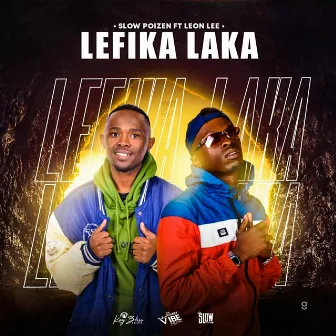 Lefika Laka by Slow Poizen