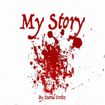 My Story by David Ortiz