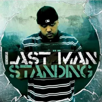 Last Man Standing by Dj Burn One